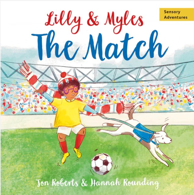 Lilly and Myles The Match — autism-friendly football children's book UK